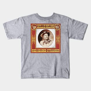 Red Headed Stranger Kids T-Shirt